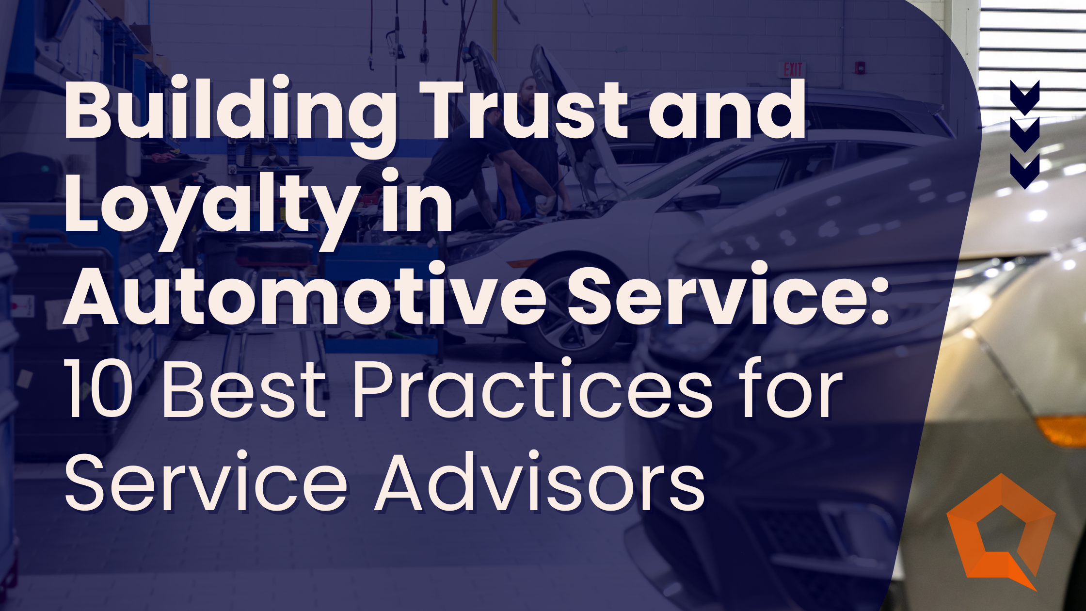 Building Trust and Loyalty in Automotive Service 10 Best Practices for